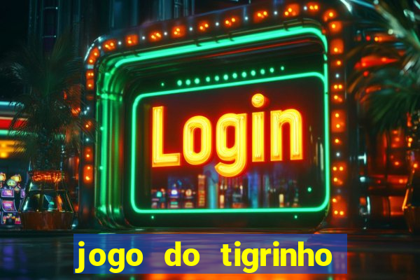 jogo do tigrinho pagando agora